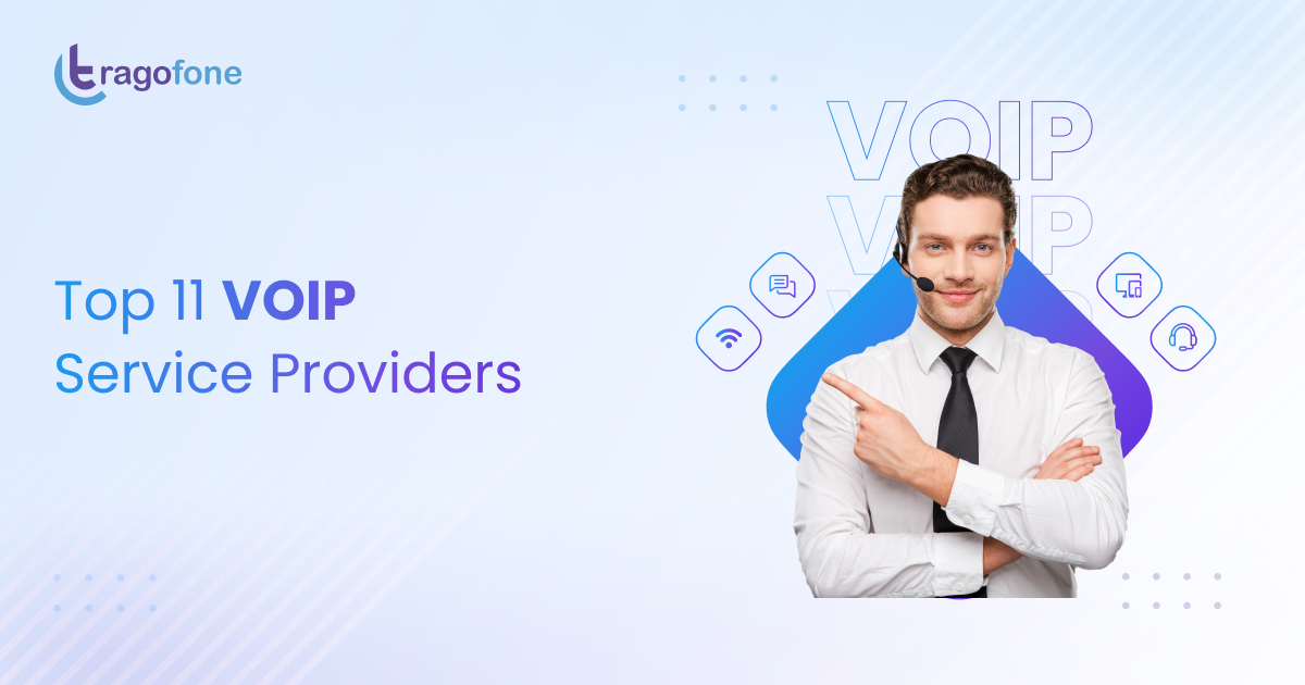 Top 11 VOIP Service Providers