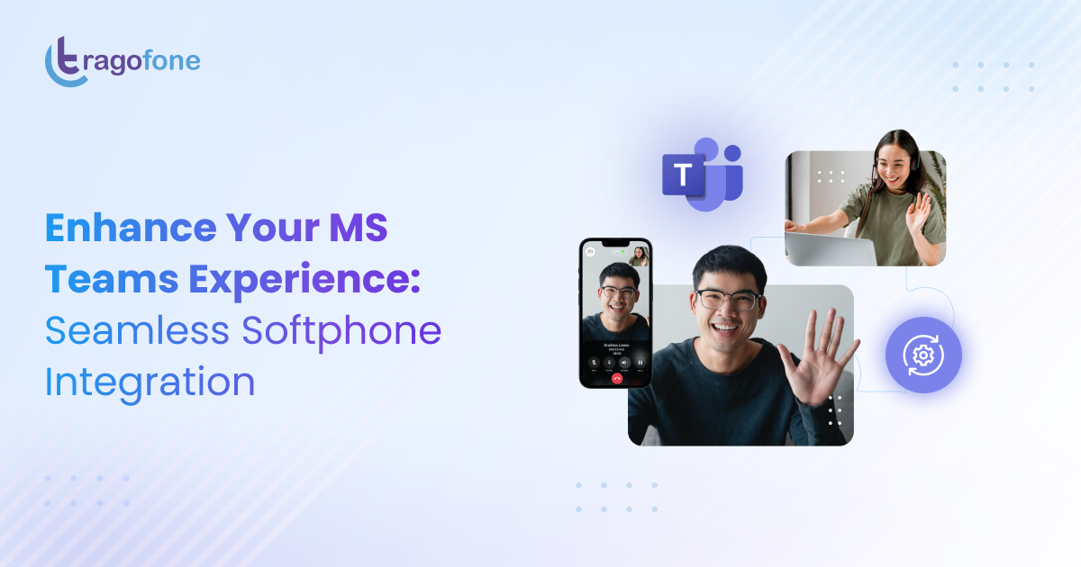 Boost Your MS Teams Experience with Effortless Softphone Integration