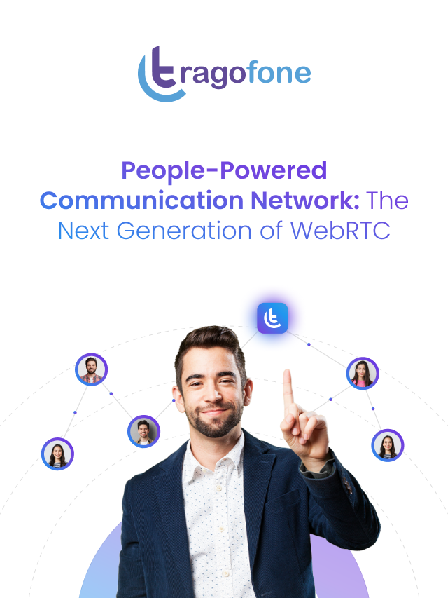 People Powered Communication Network- Tragofone White label Webrtc softphone